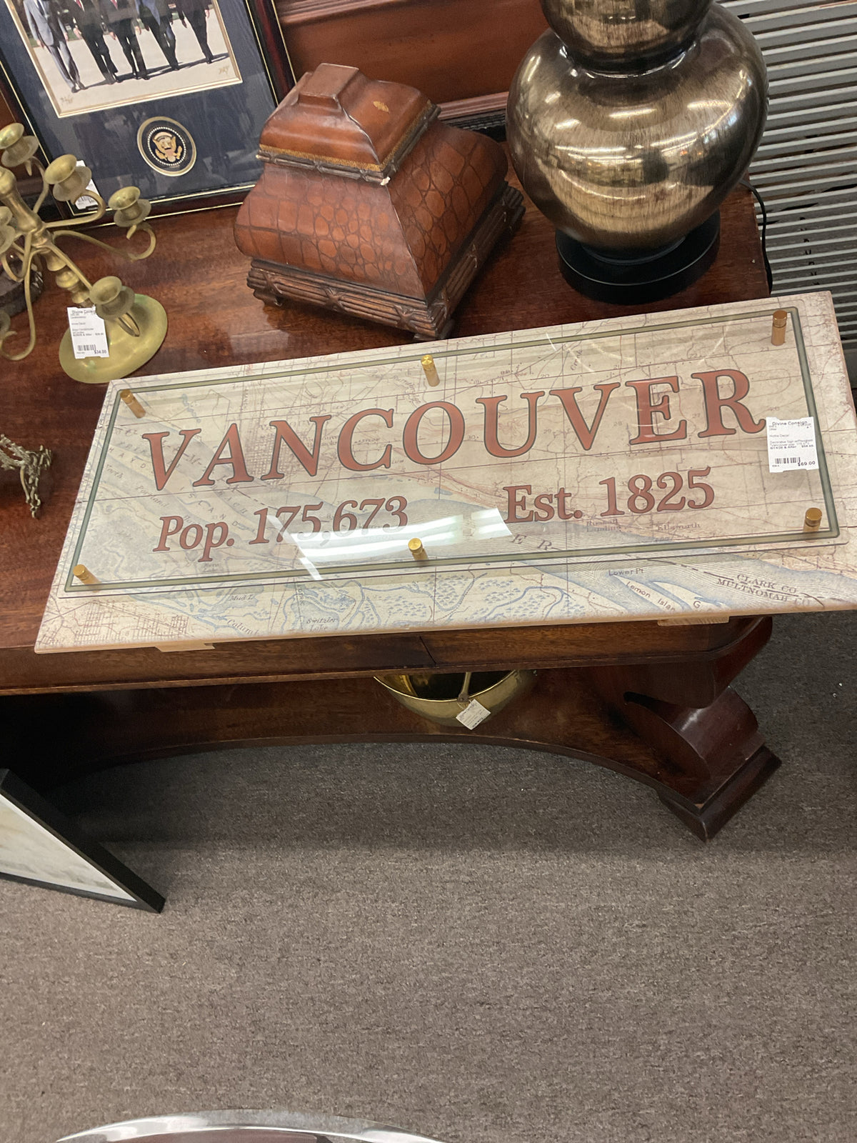 Decorative Sign w/Plexiglass "Vancouver pop. 175,673 Est.1825" Msg.